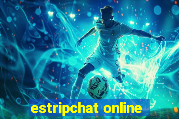 estripchat online